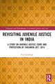 Book cover of: Revisiting Juvenile Justice in India. By: Atul Jaybhaye