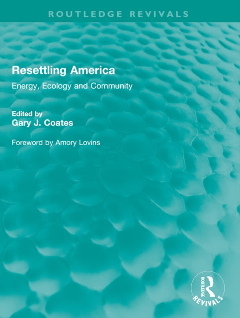 Book cover of: Resettling America. By: Gary J. Coates