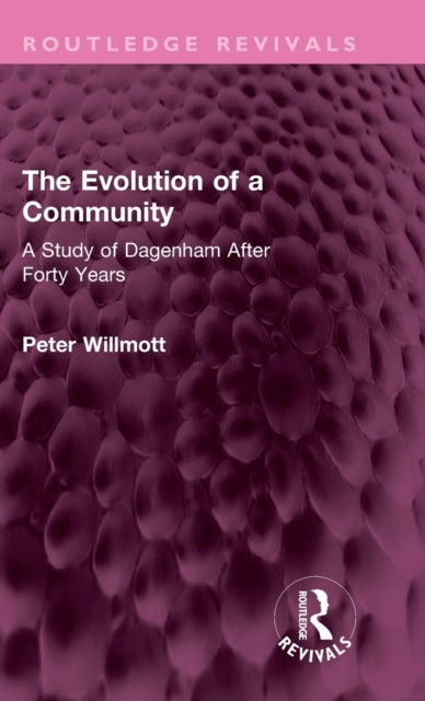 Book cover of: Evolution of a Community. By: Peter Willmott