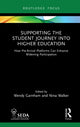 Book cover of: Supporting the Student Journey into Higher Education. By: Wendy Garnham
