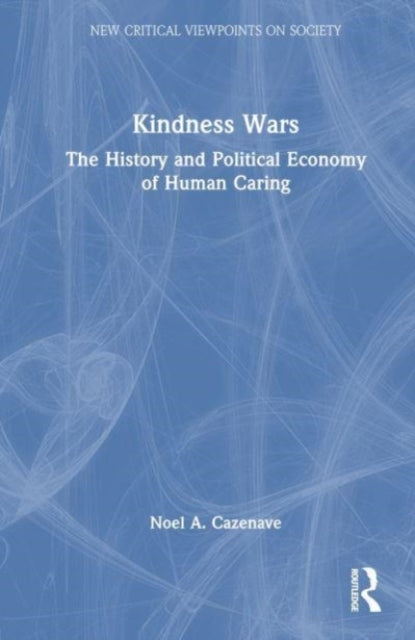 Book cover of: Kindness Wars. By: Noel A. Cazenave