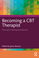 Book cover of: Becoming a CBT Therapist