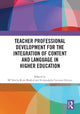 Book cover of: Teacher Professional Development for the Integration of Content and Language in Higher Education. By: Ma Noelia Ruiz-Madrid