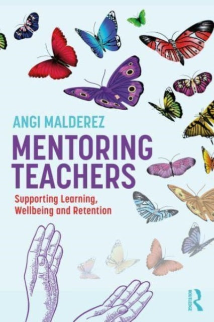 Book cover of: Mentoring Teachers. By: Angi Malderez