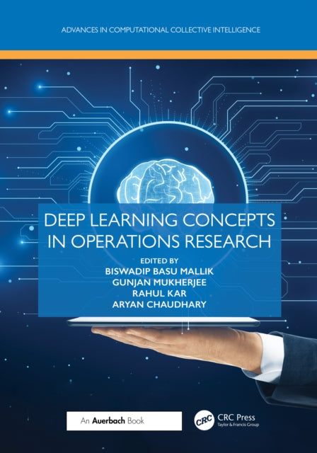 Book cover of: Deep Learning Concepts in Operations Research. By: Biswadip Basu Mallik