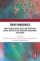 Book cover of: Twin Pandemics. By: Alison L. Bailey