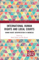 Book cover of: International Human Rights and Local Courts. By: Aksel Tømte