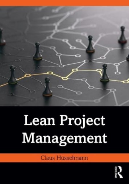 Book cover of: Lean Project Management. By: Claus Hüsselmann