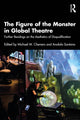 Book cover of: Figure of the Monster in Global Theatre