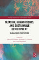 Book cover of: Taxation, Human Rights, and Sustainable Development. By: Eghosa O. Ekhator