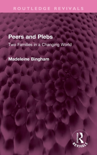 Book cover of: Peers and Plebs. By: Madeleine Bingham