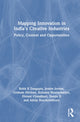 Book cover of: Mapping Innovation in India’s Creative Industries