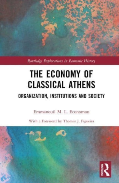 Book cover of: Economy of Classical Athens. By: Emmanouil M. L. Economou