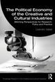 Book cover of: Political Economy of the Creative and Cultural Industries. By: Leandro Valiati