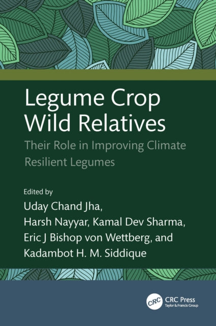 Book cover of: Legume Crop Wild Relatives. By: Uday Chand Jha