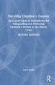 Book cover of: Deciding Children's Futures