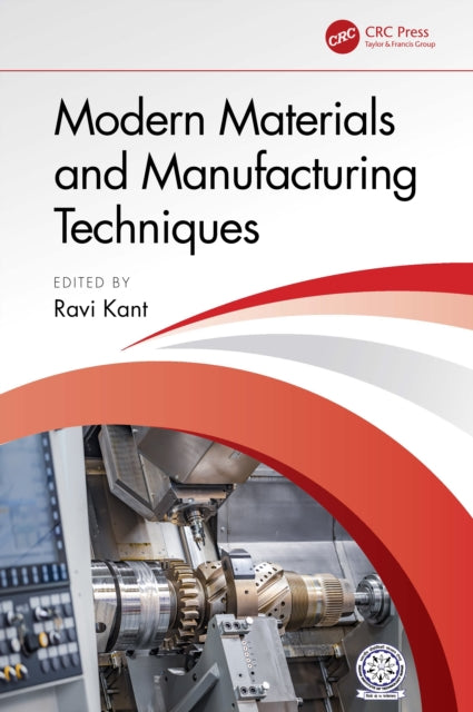 Book cover of: Modern Materials and Manufacturing Techniques