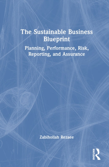 Book cover of: Sustainable Business Blueprint. By: Zabihollah Rezaee