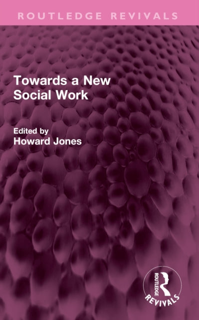 Book cover of: Towards a New Social Work