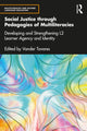 Book cover of: Social Justice through Pedagogies of Multiliteracies. By: Vander Tavares