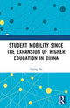 Book cover of: Student Mobility Since the Expansion of Higher Education in China. By: Liping Ma