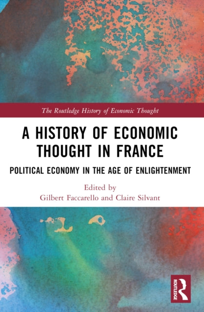 Book cover of: History of Economic Thought in France. By: Gilbert Faccarello