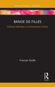 Book cover of: Bande de Filles. By: Frances Smith