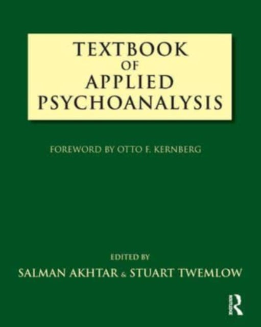 Book cover of: Textbook of Applied Psychoanalysis. By: Salman Akhtar