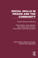Book cover of: Social Skills in Prison and the Community. By: Philip Priestley