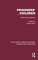 Book cover of: Prisoners' Children. By: Roger Shaw