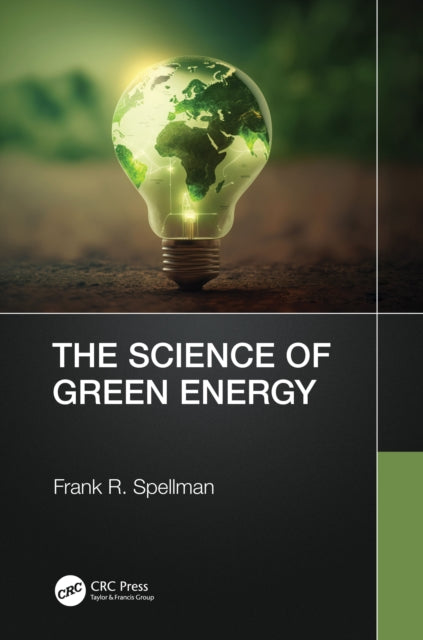 Book cover of: Science of Green Energy. By: Frank R. Spellman