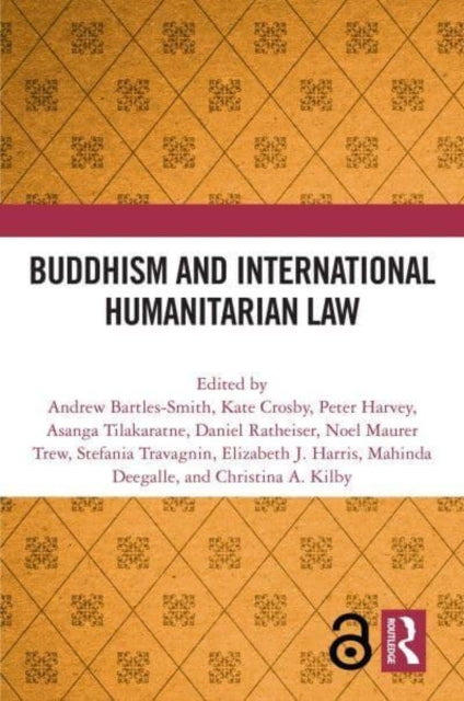 Book cover of: Buddhism and International Humanitarian Law. By: Andrew Bartles-Smith
