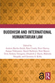 Book cover of: Buddhism and International Humanitarian Law. By: Andrew Bartles-Smith