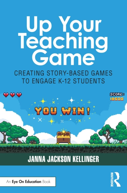 Book cover of: Up Your Teaching Game