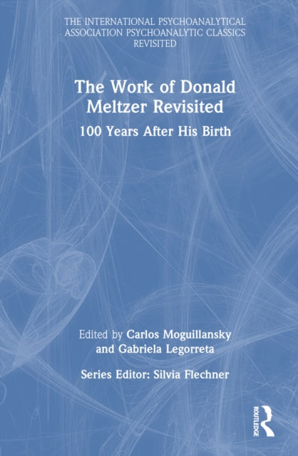 Book cover of: Work of Donald Meltzer Revisited
