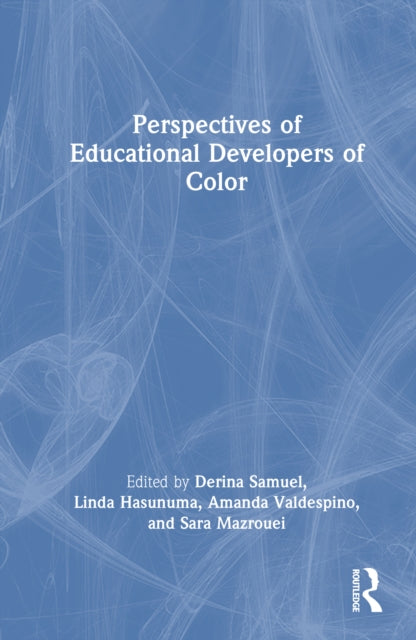 Book cover of: Perspectives of Educational Developers of Color. By: Derina Samuel