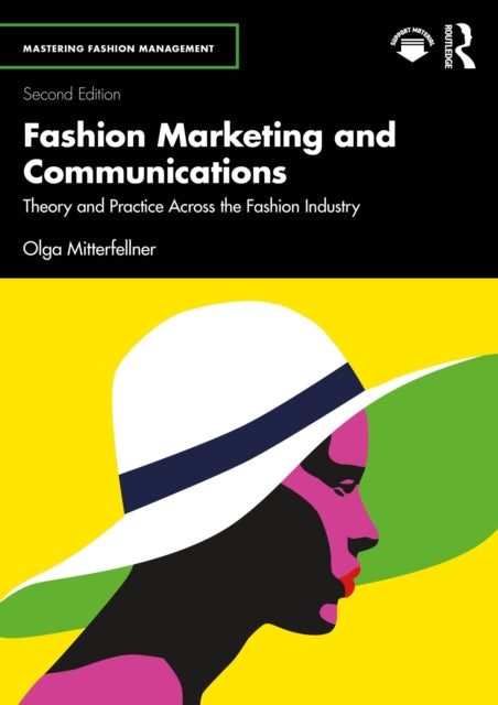 Book cover of: Fashion Marketing and Communications. By: Olga Mitterfellner
