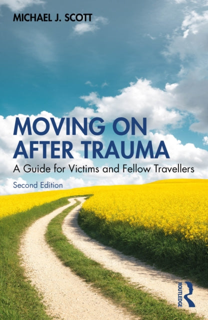 Book cover of: Moving On After Trauma. By: Scott, Michael J.