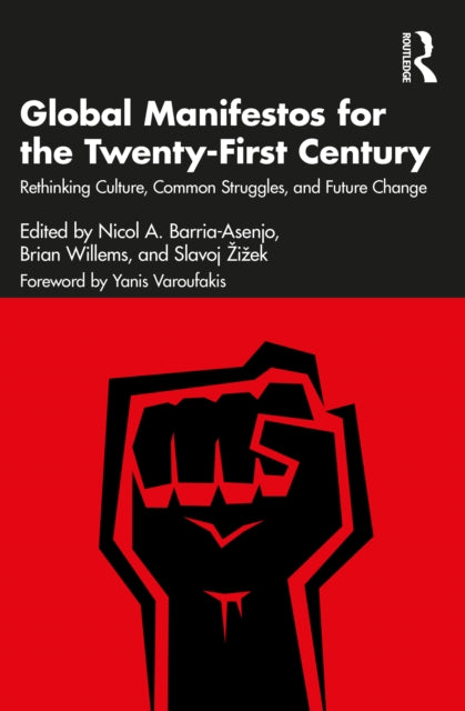 Book cover of: Global Manifestos for the Twenty-First Century. By: Nicol A. Barria-Asenjo