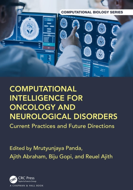 Book cover of: Computational Intelligence for Oncology and Neurological Disorders. By: Mrutyunjaya Panda