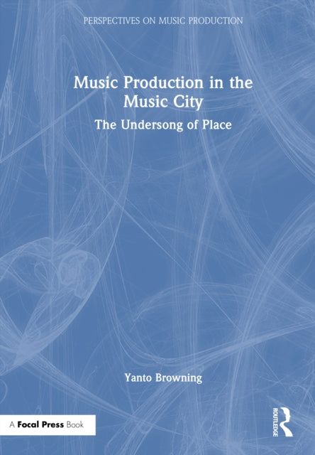 Book cover of: Music Production in the Music City