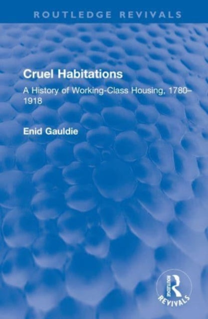 Book cover of: Cruel Habitations. By: Enid Gauldie