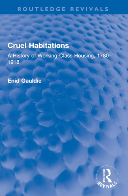 Book cover of: Cruel Habitations. By: Enid Gauldie