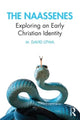 Book cover of: Naassenes. By: M. David Litwa