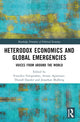 Book cover of: Heterodox Economics and Global Emergencies. By: Ariane Agunsoye
