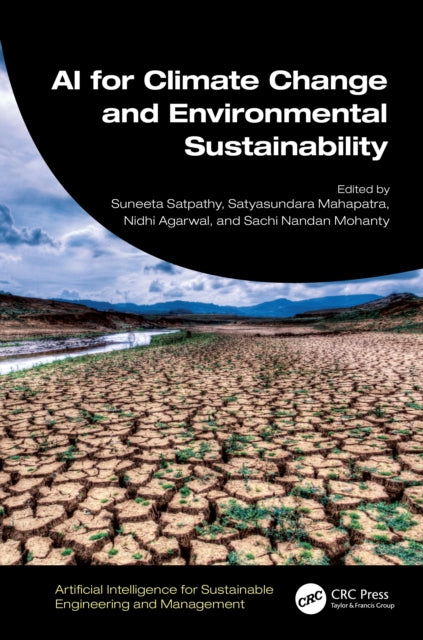 Book cover of: AI for Climate Change and Environmental Sustainability. By: Suneeta Satpathy