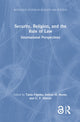 Book cover of: Security, Religion, and the Rule of Law. By: Tania Pagotto