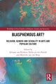 Book cover of: Blasphemous Art?