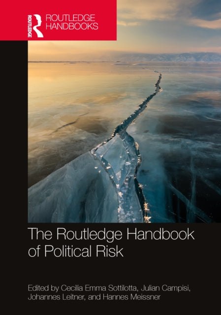 Book cover of: Routledge Handbook of Political Risk. By: Cecilia Emma Sottilotta