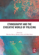 Book cover of: Ethnography and the Evocative World of Policing